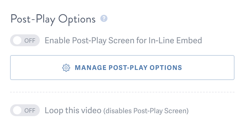 Implement a Custom Post-Play Screen or Loop this Video