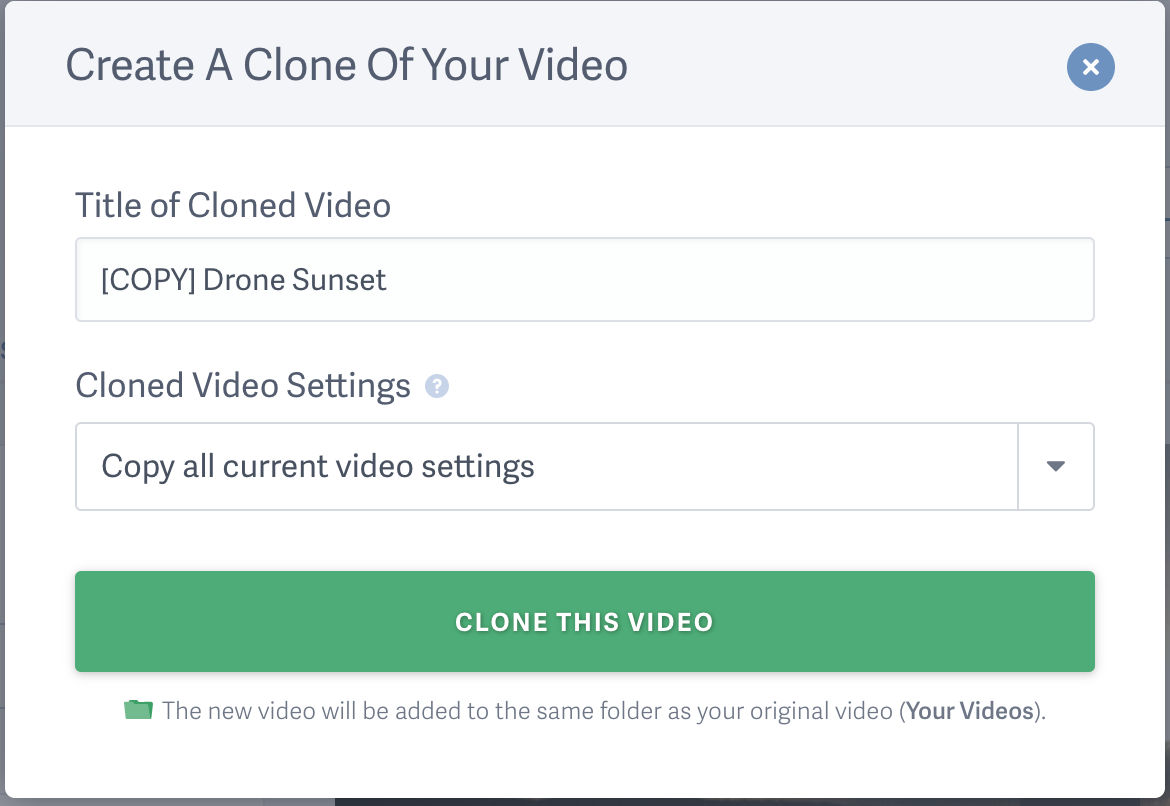 Enter a title and choose video settings for the cloned video